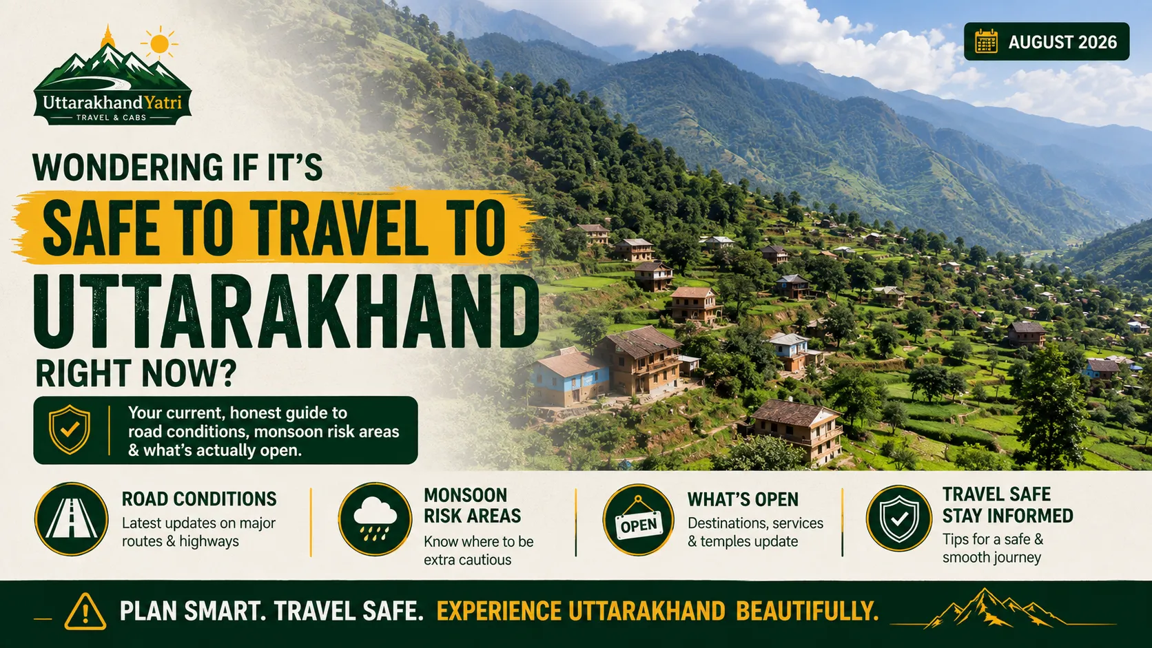 Uttarakhand travel safety update road conditions August 2026