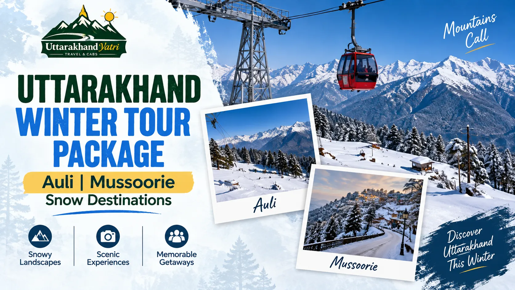 Uttarakhand winter tour package Auli Mussoorie snow destinations